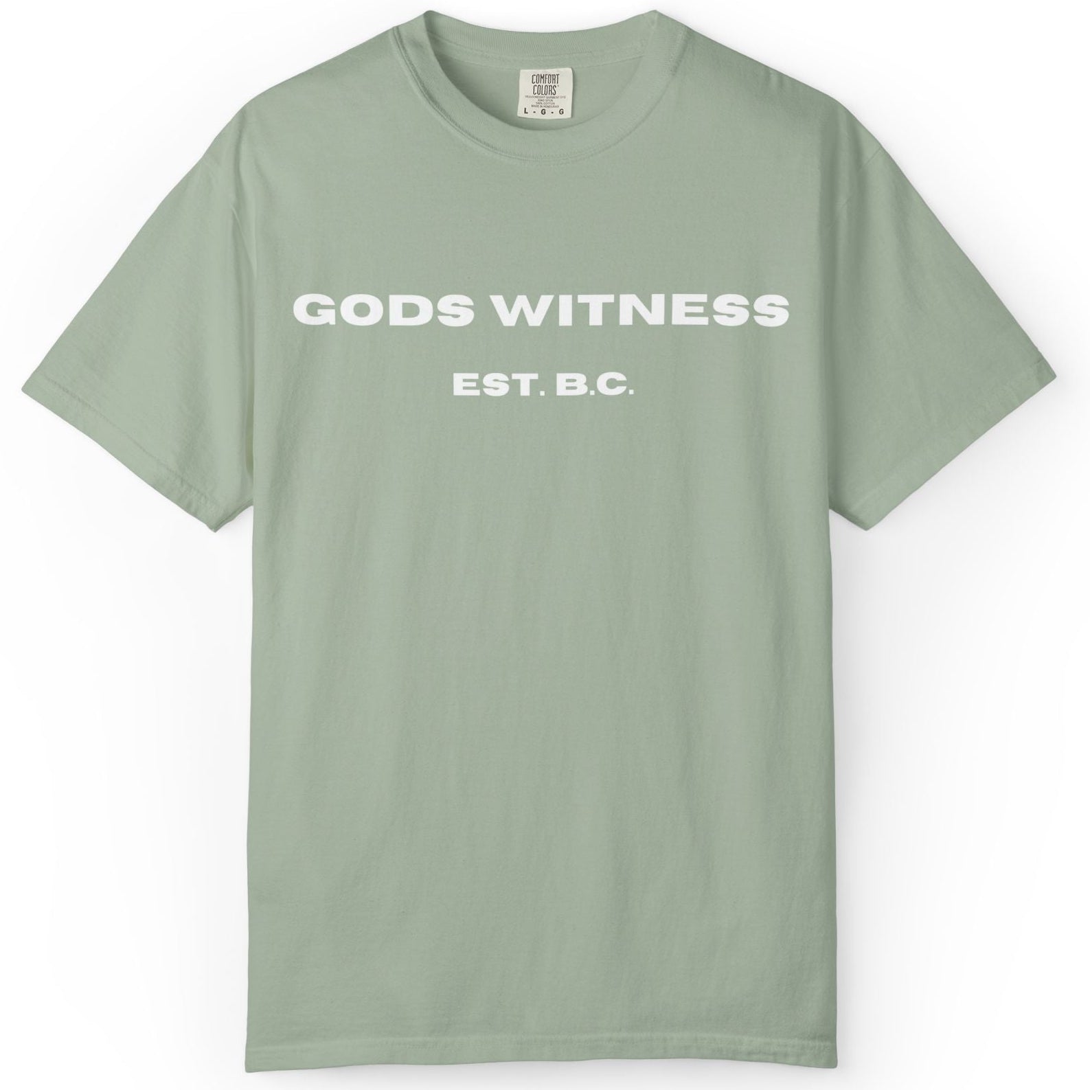 Gods Witness Est. B.C. Unisex T-Shirt