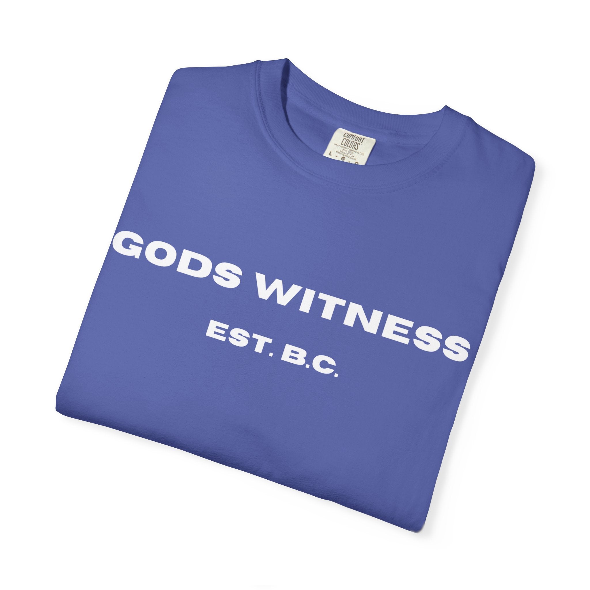 Gods Witness Est. B.C. Unisex T-Shirt