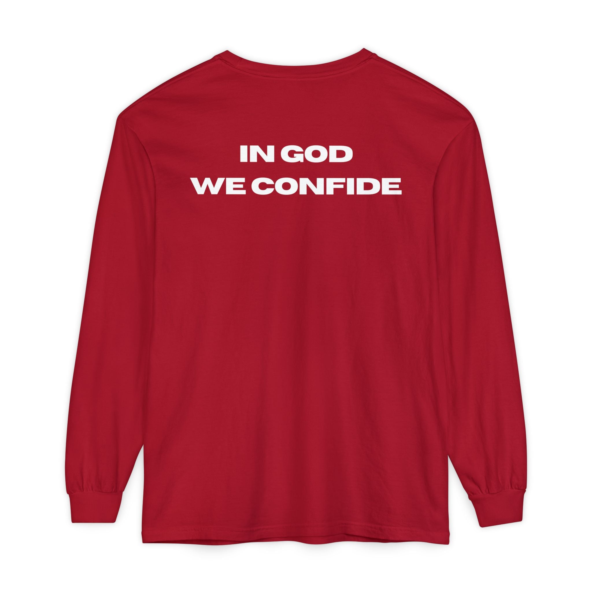In God We Confide Long Sleeve Tee