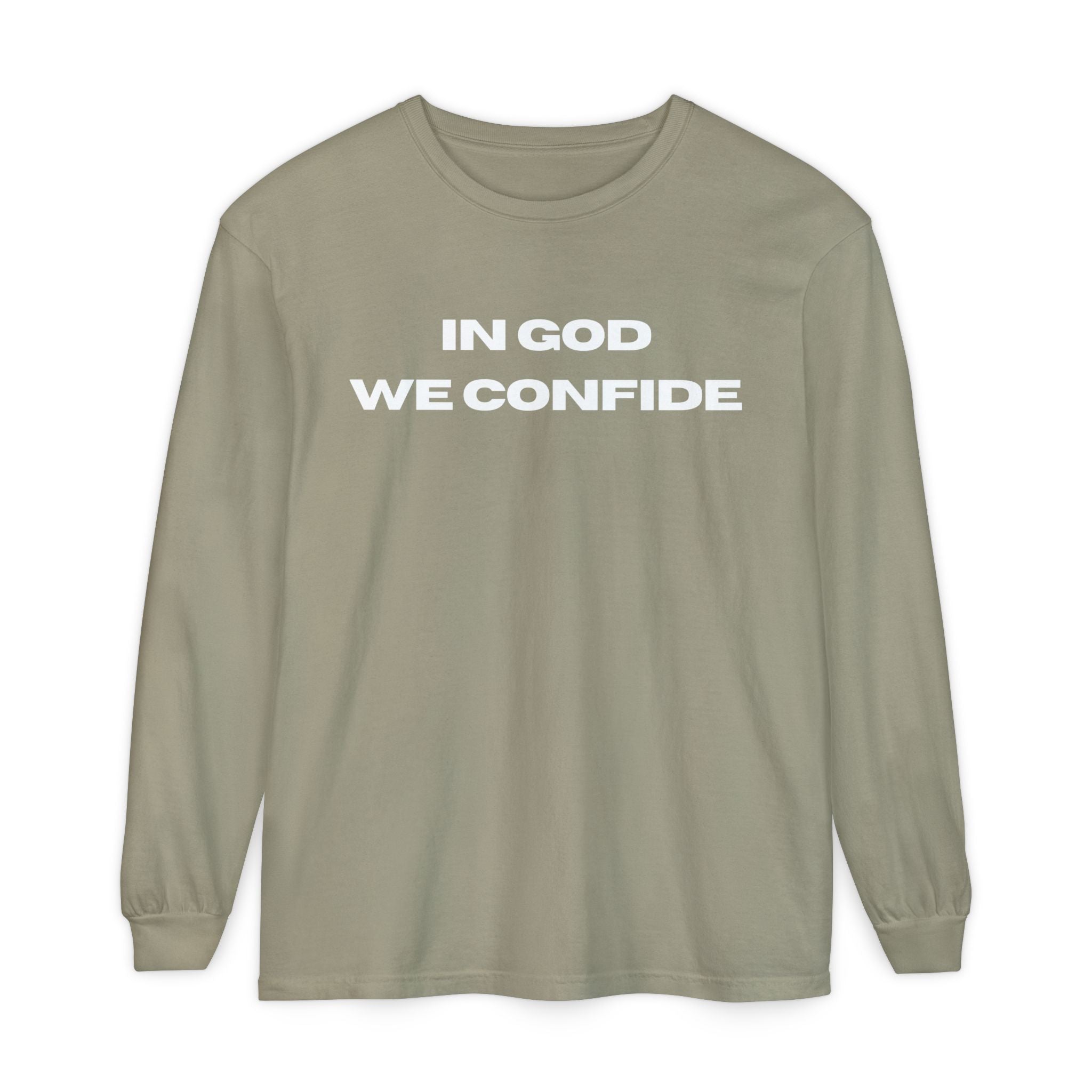 In God We Confide Long Sleeve Tee