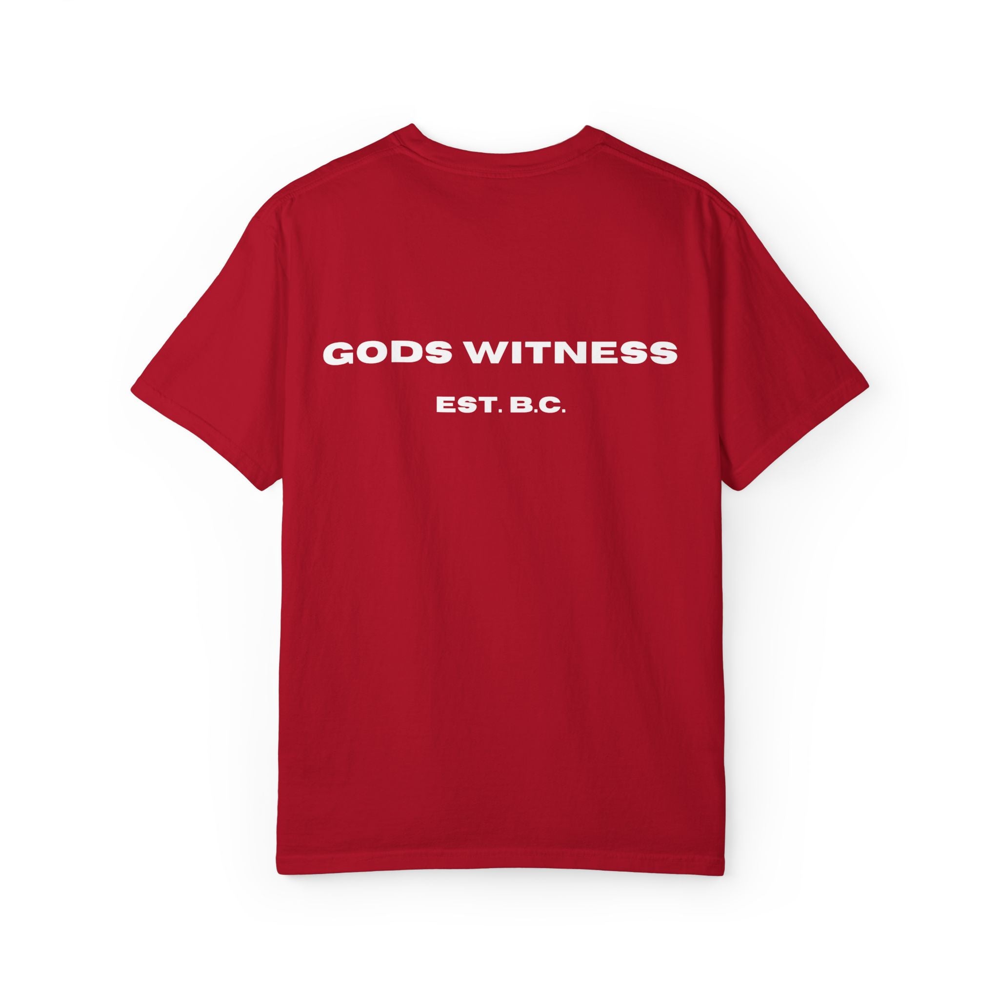 Gods Witness Est. B.C. Unisex T-Shirt
