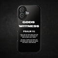 GODS WITNESS | Psalm 91 iPhone Case | iPhone Pro 17 Scripture Based Phone Case