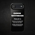 GODS WITNESS | Psalm 91 iPhone Case | iPhone Pro 17 Air Scripture Based Phone Case