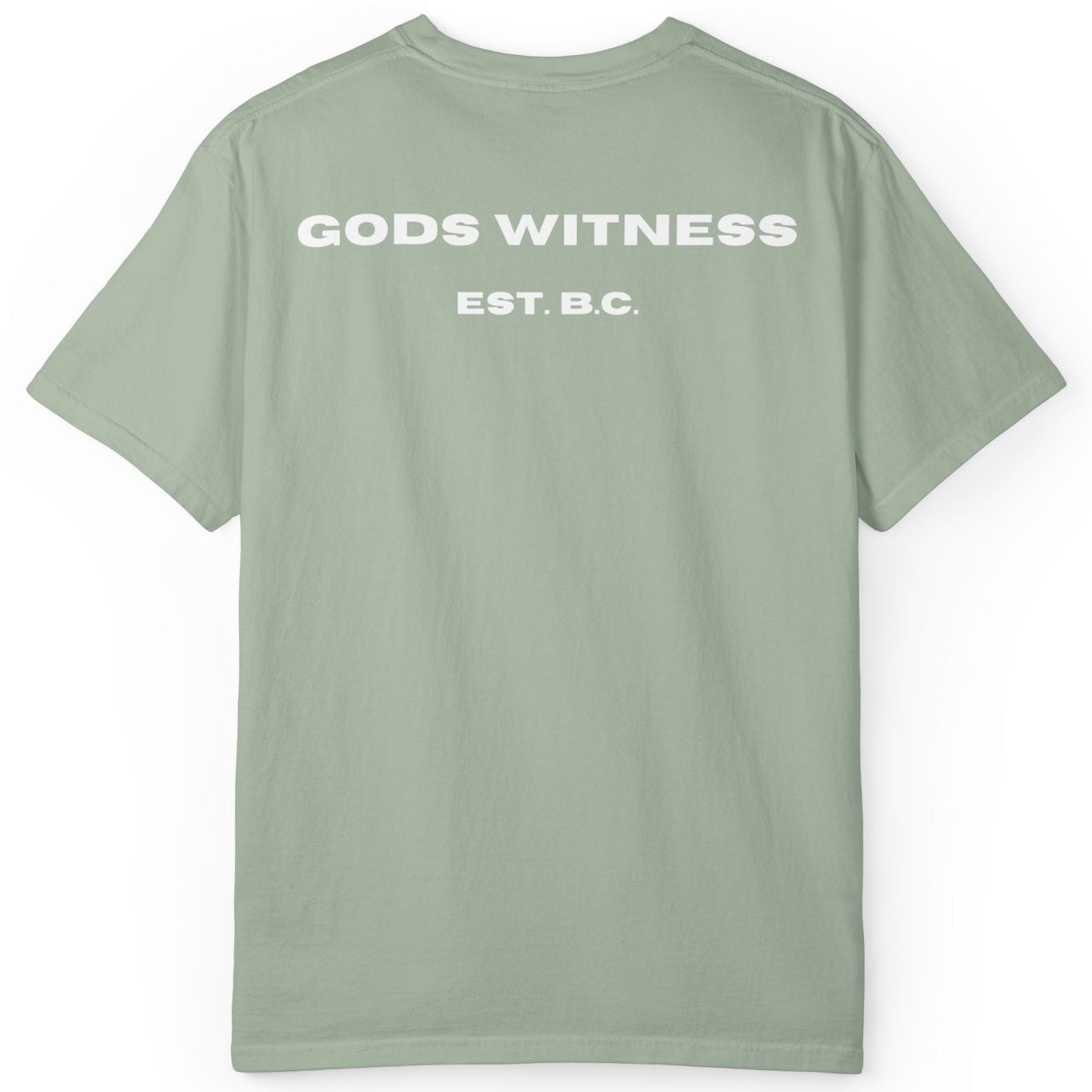 Gods Witness Est. B.C. Unisex T-Shirt
