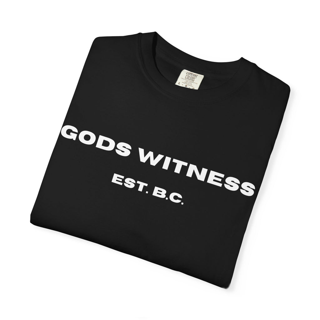 Gods Witness Est. B.C. Unisex T-Shirt
