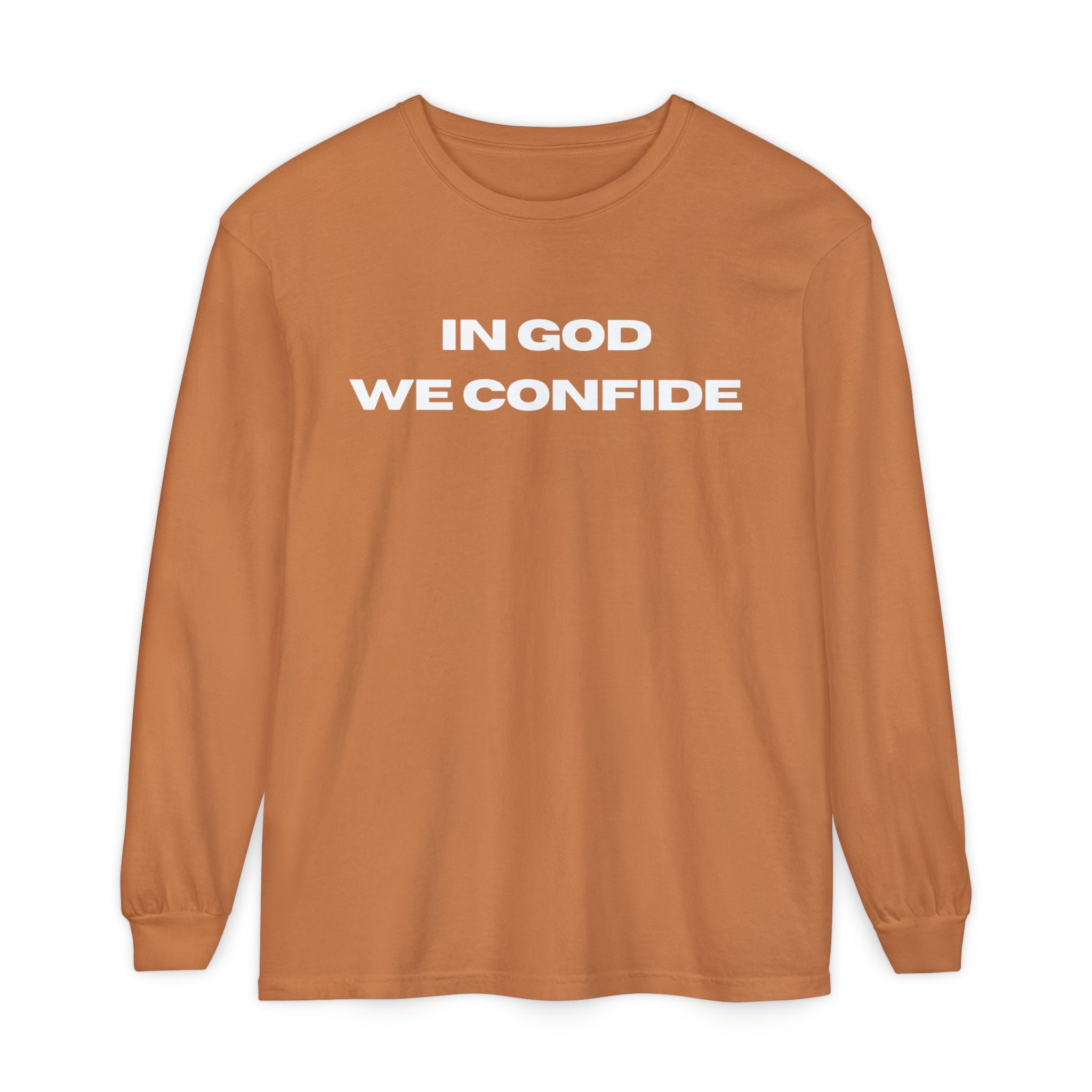 In God We Confide Long Sleeve Tee