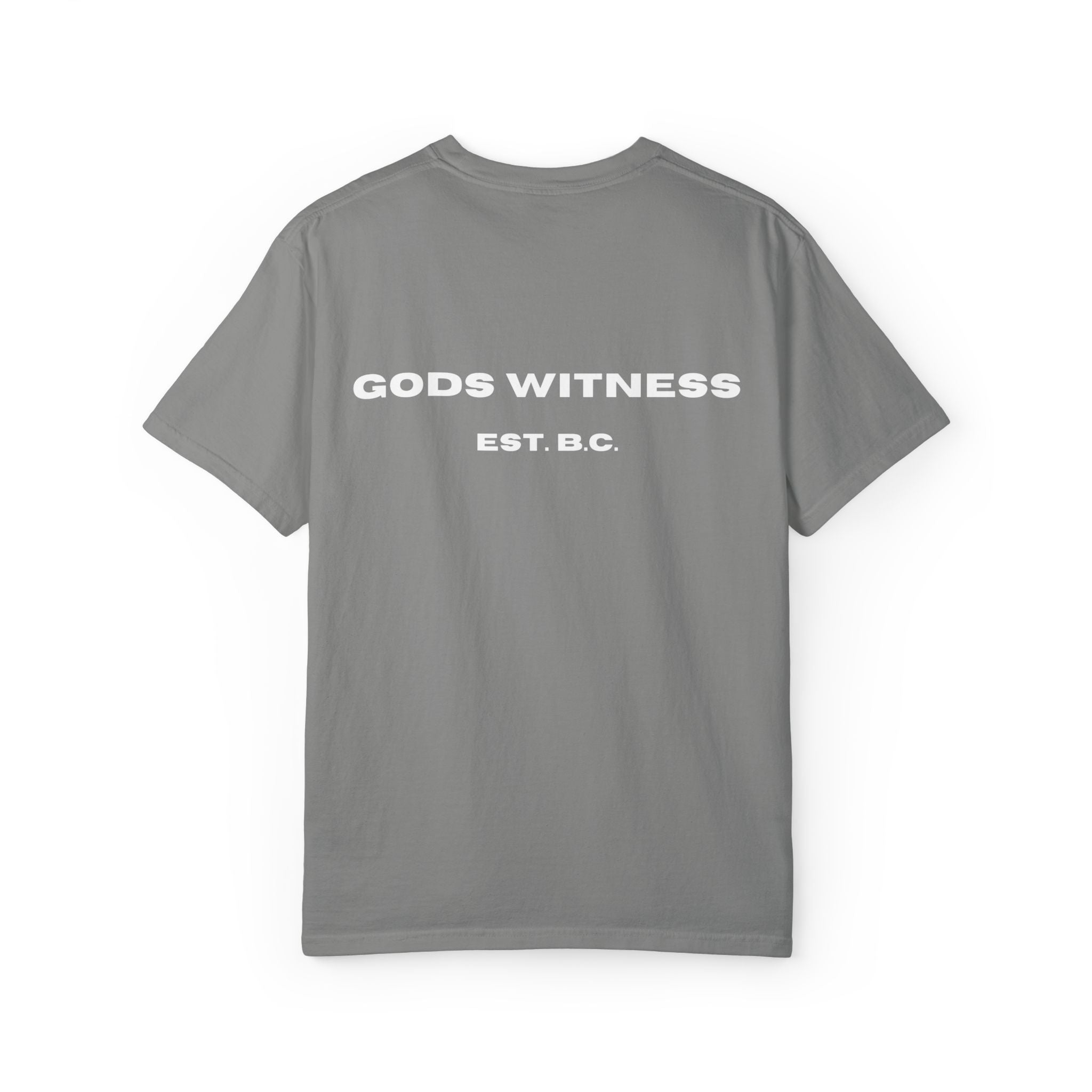 Gods Witness Est. B.C. Unisex T-Shirt