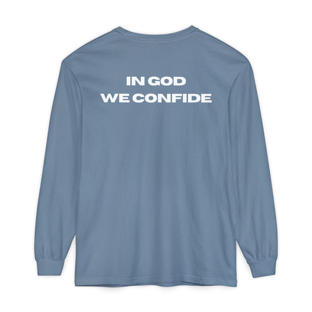 In God We Confide Long Sleeve Tee